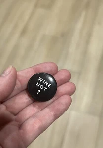 NEW "Wine Not?" Black Pin, 0.75" - Picture 1 of 3