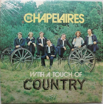 THE CHAPELAIRES WITH A TOUCH OF COUNTRY LP 12" RECORD XIAN PRIVATE PRESS Foto 1 de 2