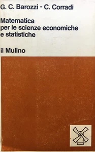 G.C. Barozzi, C. Corradi, Matematica per le scienze economiche e statistiche - Foto 1 di 15