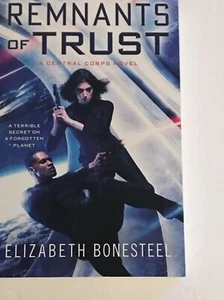 Remnants of Trust by Elizabeth Bonesteel (2016, Paperback) - Picture 1 of 2