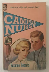 Campus Nurse By Suzanne Roberts - 1962 Vintage Nurse Ace Paperback - Picture 1 of 7