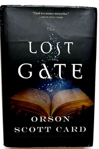 THE LOST GATE By Orson Scott Card 2011 First Edition Brand-New HC/DJ Novel - Picture 1 of 3