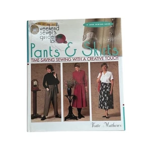 1998 Weekend Sewer's Guide to Pants & Skirts Time-Saving Sewing by Kate Mathews - Picture 1 of 11