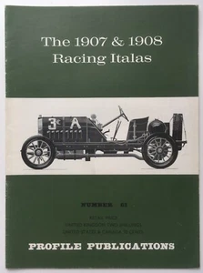 The 1907 & 1908 Racing Italas.  Profile Publications no 61  - Picture 1 of 4
