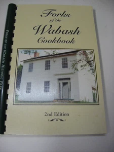 Forks of the Wabash Cookbook Huntington Indiana Community Regional Recipes 2nd - Picture 1 of 4