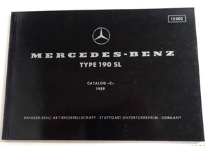 MERCEDES-BENZ 190SL ROADSTER W1921 SPARES CATALOGUE C 1959 - Picture 1 of 4