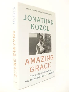 Amazing Grace von Jonathan Kozol signiert Erstausgabe Erstdruck 1995 HC - Bild 1 von 11