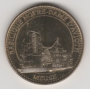 A-- 2013 TOKEN MEDAILLE  MONNAIE DE PARIS -- 55 600 BASILIQUE NOTRE-DAME AVIOTH - Picture 1 of 2