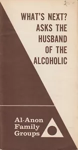 What's Next? Asks the Husband of the Alcoholic, Al-Anon 1972, 16 pages - Foto 1 di 4