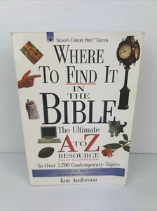 Where to Find It in the Bible Dictionary Ken Anderson A To Z book Reference - Picture 1 of 19
