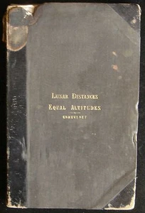 CORRECTING LUNAR DISTANCES ERROR RATE CHRONOMETER ALTITUDES EPHEMERA CHAUVENET - Picture 1 of 11