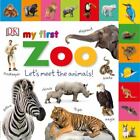 My First Zoo: Let's Meet the Animals! by DK