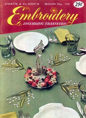 Vintage Embroidery Coats & Clark Book #119 1960 Cross Stitch Crewel NO Transfers - Image 1 of 4