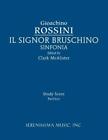 Il Signor Bruschino Sinfonia: Study Score