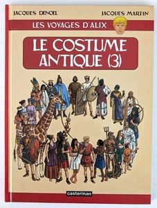 ALIX E.O. les voyages "Le costume antique (3)" J.Martin TBE - Picture 1 of 7