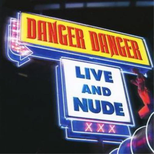 Danger Danger Live and Nude (CD) Album (UK IMPORT) - Image 1 of 1