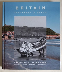 BRITAIN YESTERDAY AND TODAY / PHOTO BOOK / HARDBACK REVISED EDITION 2018 - Imagen 1 de 8