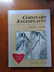 Coronary Angioplasty (Signed) by David A. Clark - Picture 1 of 4