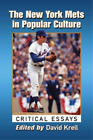 David Krell The New York Mets In Popular Culture Taschenbuch