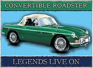 MGB Legends Live On small steel sign 200mm x 150mm - Picture 1 of 1