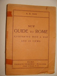 1920 New Guide to Rome by A D Tani Illustrated 221 pages - Foto 1 di 2
