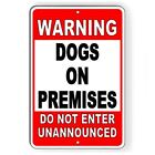 WARNING Dogs On Premises Do Not Enter Unannounced Metal Sign beware of dog BD23