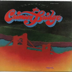 THE CRIMSON BRIDGE u.s. MYRRH LP MST-6503_orig 1972 ROCK xian PSYCH excellent - Imagen 1 de 4