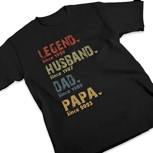 Legend, Husband, Dad And Papa Since Family Custom Unisex T-shirt, Father's Day - Picture 1 of 4