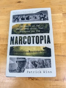 Narcotopia Patrick Winn Hardcover – Asian Drug Cartel CIA - Picture 1 of 6