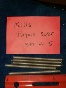 (5) MILLS REPLAEMENT PAYOUT SLIDE SPRINGS ANTQ SLOT MACHINE MADE IN THE U.S.A. - Picture 1 of 2