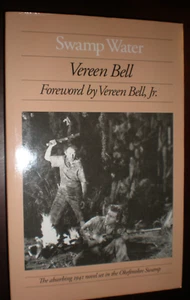 Swamp Water : A Novel by Vereen Bell Jr. (2008, Trade Paperback) BRAND NEW - Picture 1 of 1