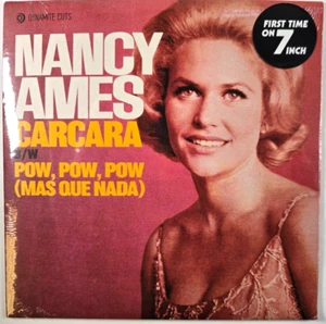 Nancy Ames – Carcara / Pow Pow Pow 7" vinyl record limited ed on Dynamic Cuts - Picture 1 of 13