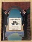 Franz Kafka The Bridge Schocken Books 1St Edition 1983