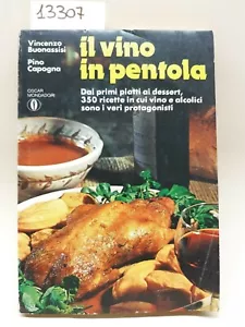 Buonassisi Capogna Il vino in pentola Oscar Mondadori 1° edizione 1977 - Imagen 1 de 2