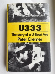 U333: The Story Of U-Boat Ace Peter Cramer, Brustat-Naval HC/DJ Germany WW2 WWII - Picture 1 of 11