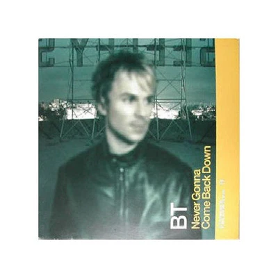 BT - Never Gonna Come Back Down (VINYL) - Image 1 of 4