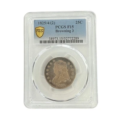 1825/4(2) Capped Bust Quarter PCGS F15 - Image 1 of 3