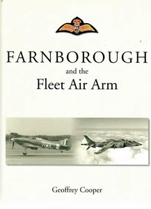 Farnborough and the Fleet Air Arm 100 Jahre britische Luftfahrt, Geoffrey Cooper - Foto 1 di 2