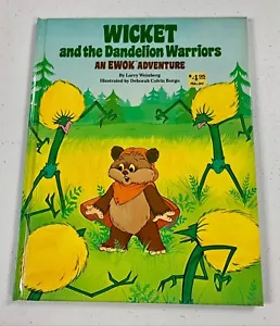 WICKET and the DANDELION WARRIORS An Ewok Adventure Book (1985) STAR WARS HC - Imagen 1 de 17