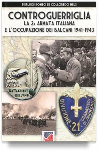 Controguerriglia - La 2° armata italiana e l'occupazione dei Balcani - Foto 1 di 1