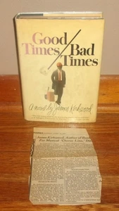 GOOD TIMES / BAD TIMES-A Novel by JAMES KIRKWOOD-Excellent 2nd Printing HC w/DJ! - Bild 1 von 9