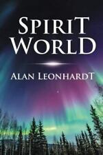 Spirit World by Leonhardt, Alan , Paperback