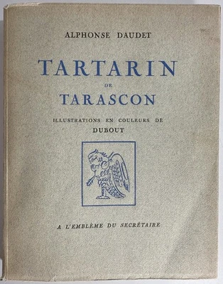 Tartarin de Tarascon: Alphonse Daudet, Albert Dubout Foto 1 de 4