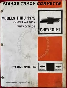 Catálogo de piezas de chasis y carrocería de modelos Chevrolet hasta 1975 a partir de abril de 1983 - Imagen 1 de 6