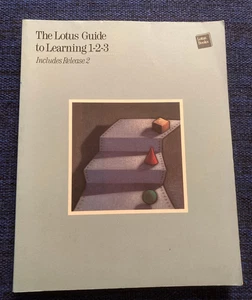 The Lotus Guide to Learning 1-2-3: (Includes Release 2), 1989 - Picture 1 of 6