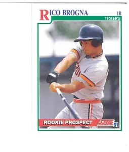 MLB ROOKIE PROSPECT SCORE 1991 RICO BROGNA Detroit Tigers Baseball Card  - Picture 1 of 2