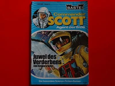 Heftroman: Commander Scott - Agent der Erde Nr. 5 - BASTEI-Verlag *gebraucht - Bild 1 von 2