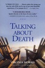 Talking About Death by Morris, Virginia, Good Book