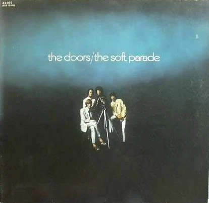 The Doors - The Soft Parade, 200g Vinyl, 45rpm, Audiophile 2LP Set - Bild 1 von 1