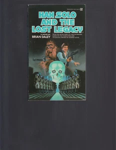 STAR WARS: HAN SOLO & THE LOST LEGACY by Brian Daley (Del Rey 2nd Printing) 1980 - Picture 1 of 3
